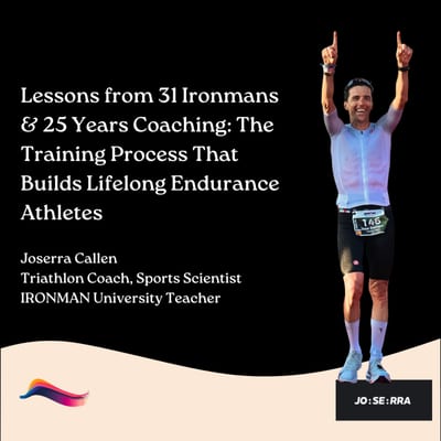 Artwork for the episode Lessons from 31 Ironmans & 25 Years Coaching Triathlon: The Training Process That Builds Lifelong Endurance Athletes